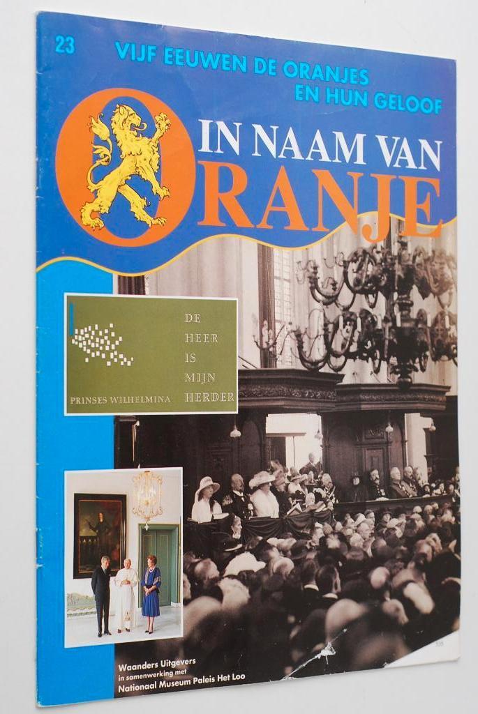 De Oranjes en hun geloof - In naam van Oranje (1994), Verzenden, Zo goed als nieuw, Overige typen