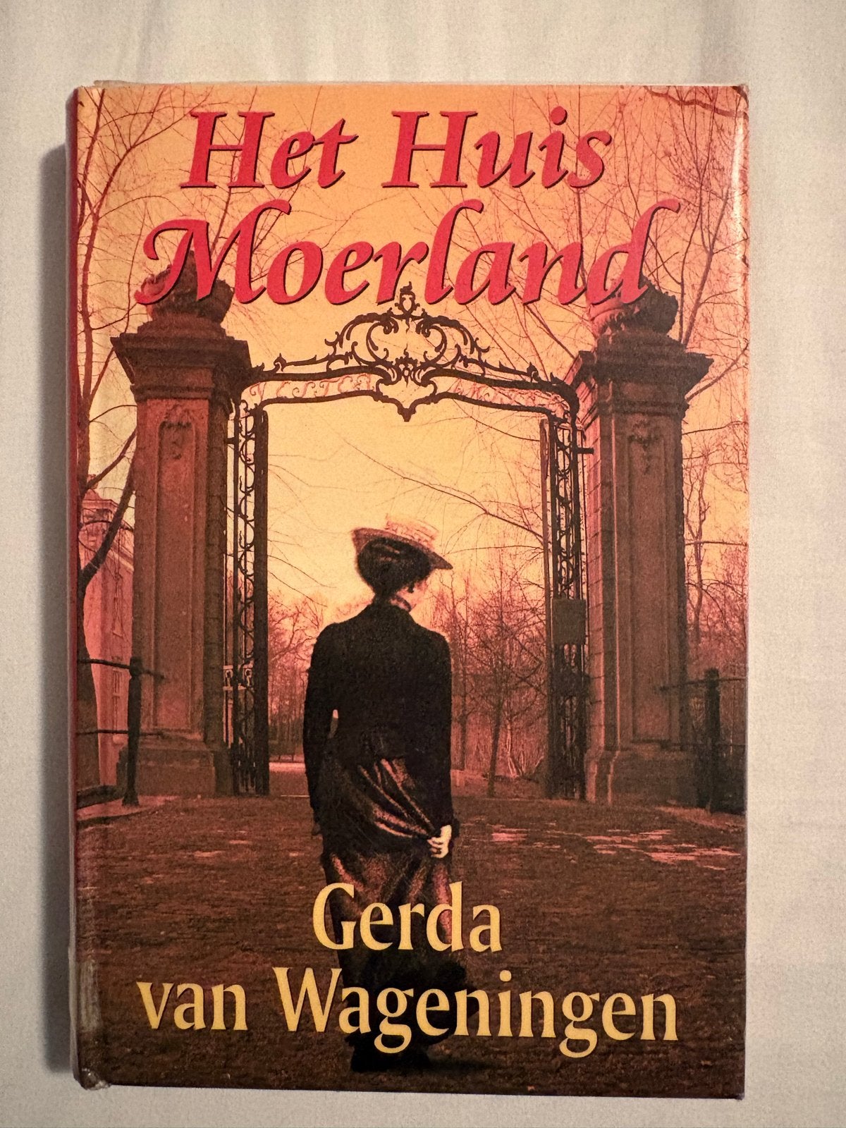 Het Huis Moerland - Gerda van Wageningen (Familieroman), Ophalen of Verzenden, Gelezen, Nederland