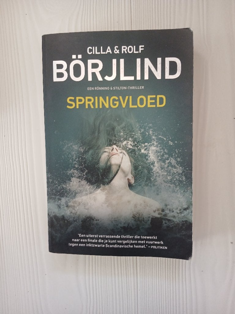 Cilla & Rolf Börjlind - Springvloed -  thriller, Ophalen of Verzenden, Zo goed als nieuw, Cilla & Rolf Börjlind