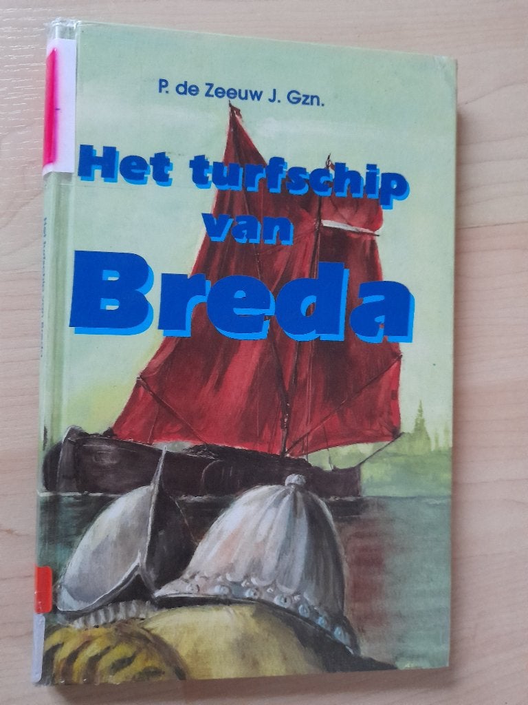 HET TURFSCHIP VAN BREDA P DE ZEEUW J Gzn, Ophalen of Verzenden, Gelezen