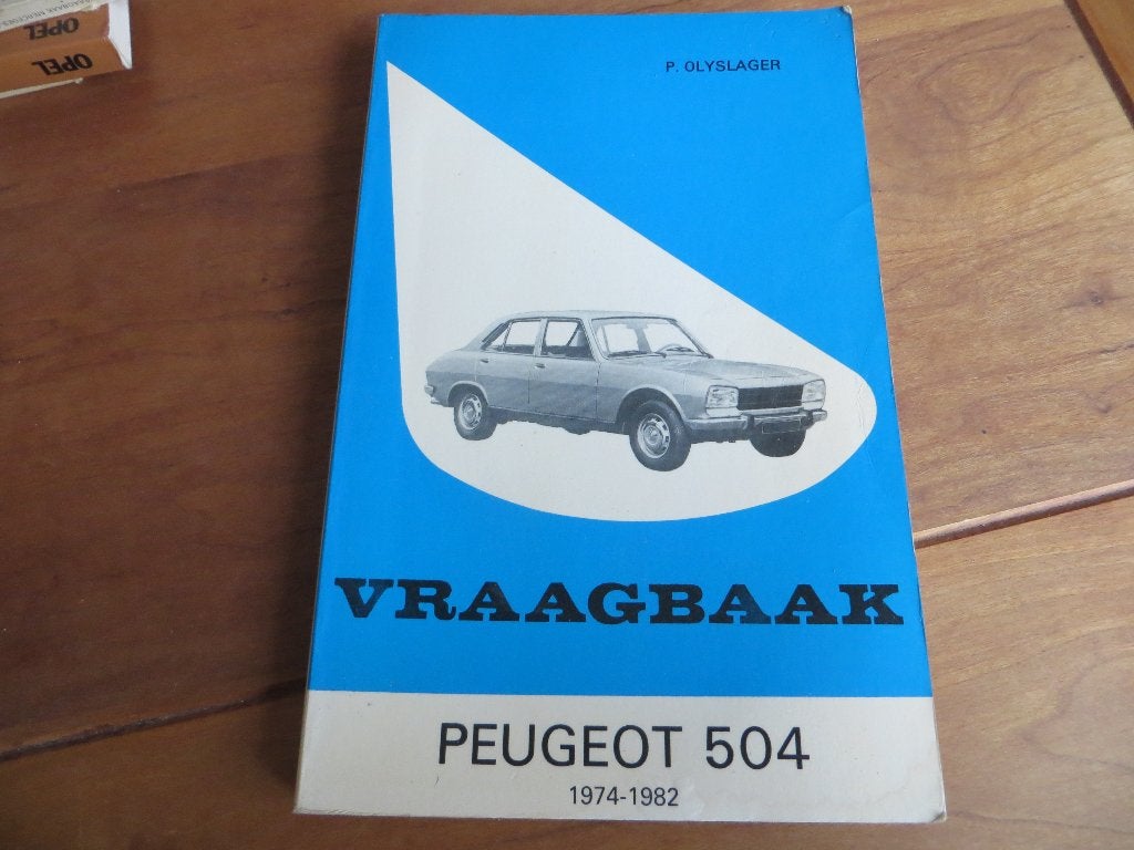 Vraagbaak Peugeot 504 1.8 en 2.0 benzine 1974 - 1982, Ophalen of Verzenden
