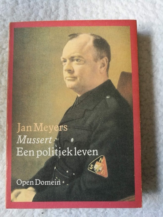 Jan Meyers - Mussert, een politiek leven, Ophalen of Verzenden, Tweede Wereldoorlog, Gelezen, Jan Meyers - Mussert, een politiek leven