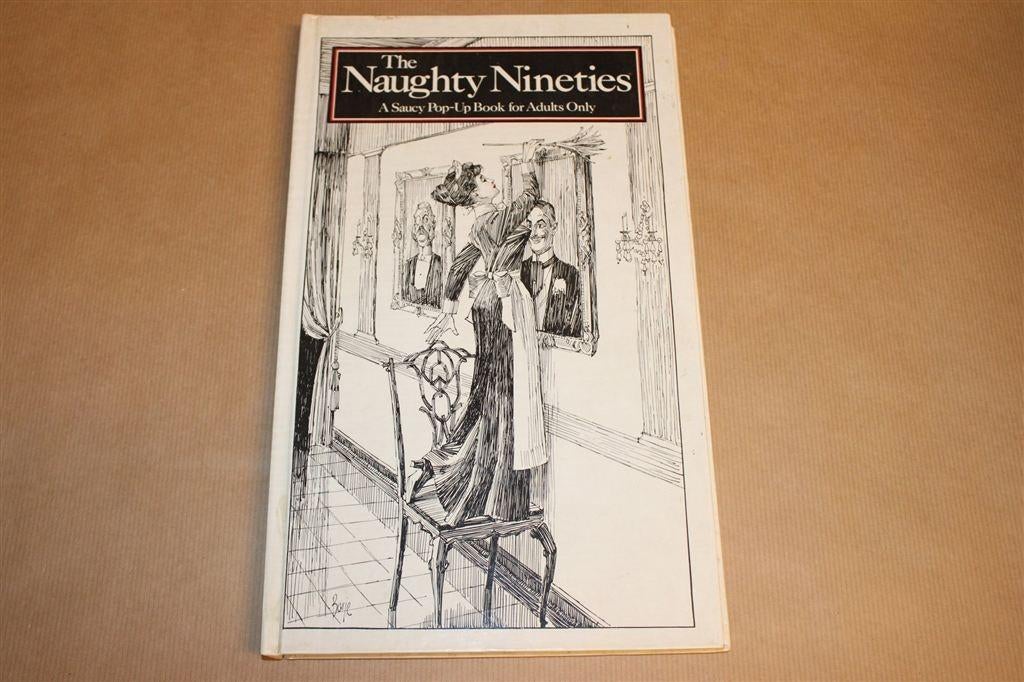 The Naughty Nineties — Pikant Pop-up Boek voor Volwassenen, Ophalen of Verzenden, Gelezen