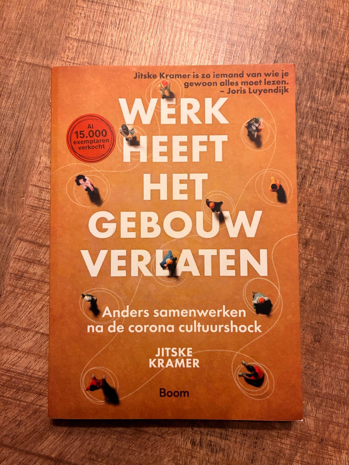 Werk heeft het gebouw verlaten - Jitske Kramer, Ophalen of Verzenden, Zo goed als nieuw, Management