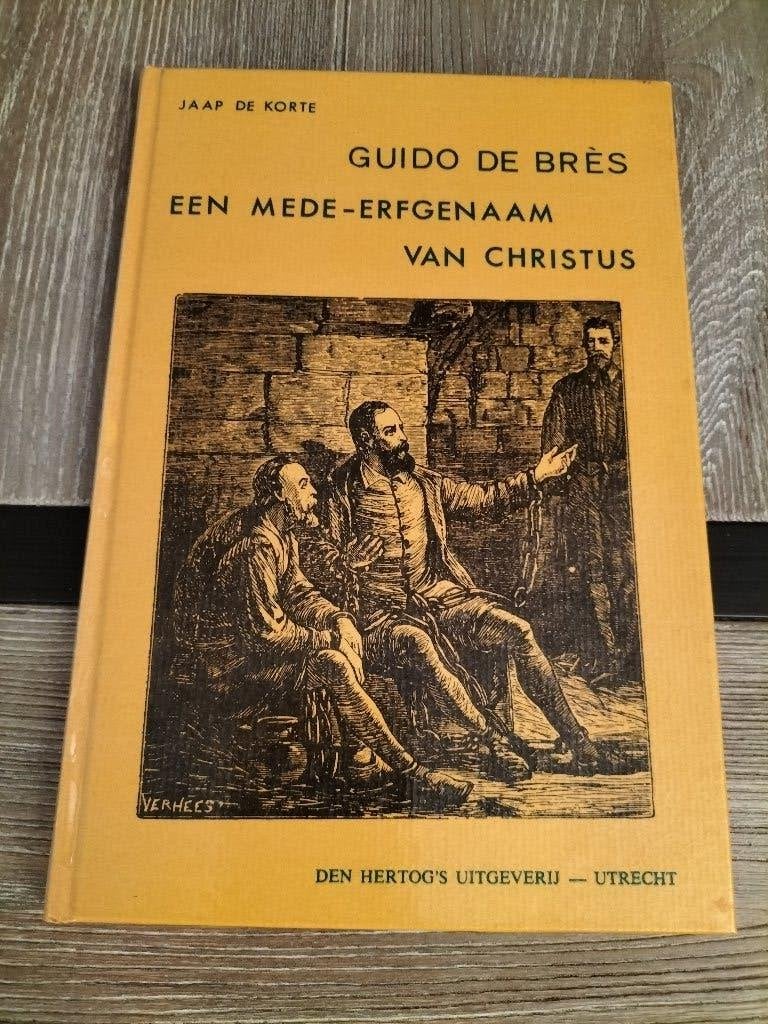 Jaap de Korte - Guido de Bres, Gelezen, Christendom | Protestants, Ophalen of Verzenden, Jaap de Korte