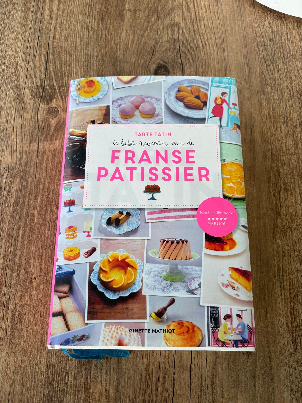 Tarte Tatin: De Beste Recepten van de Franse Patissier, Ophalen of Verzenden, Zo goed als nieuw, Frankrijk, Taart, Gebak en Desserts