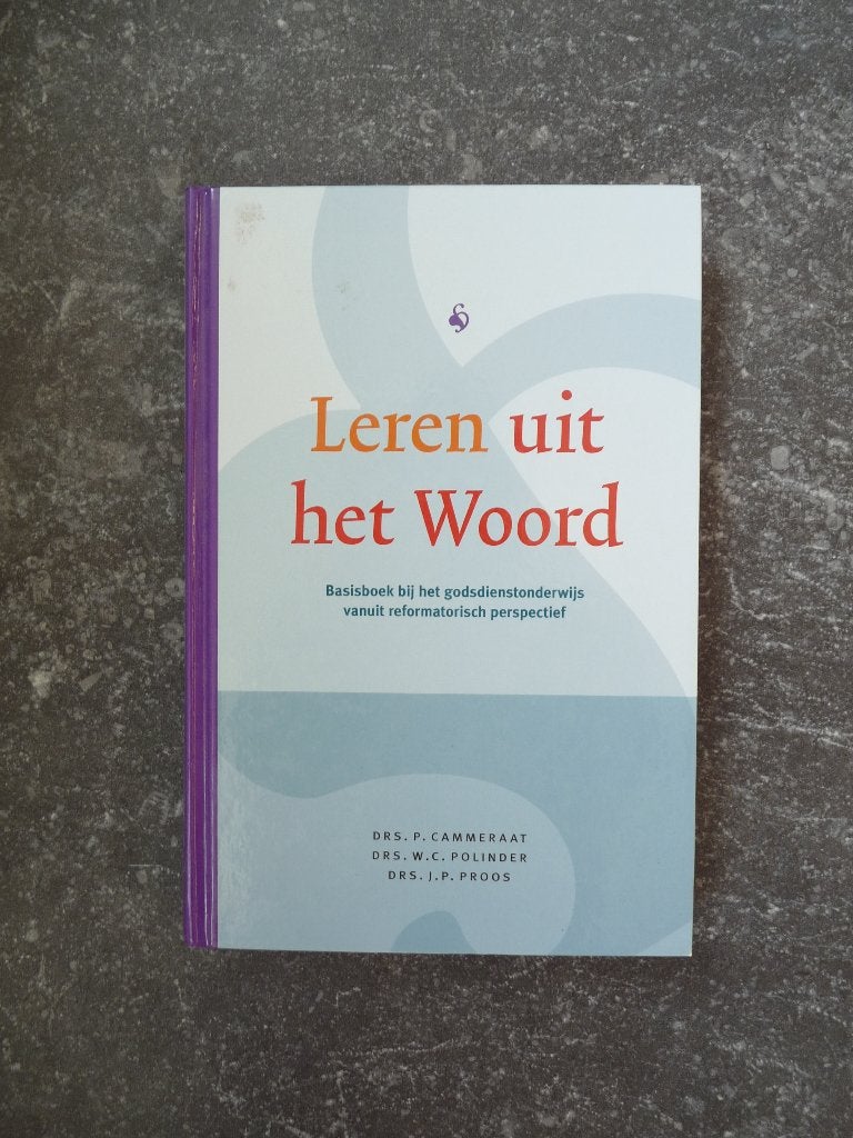 Boek, leren uit het Woord, drs. Cammeraat, Ophalen of Verzenden, Zo goed als nieuw, Christendom | Protestants, Diverse auteurs