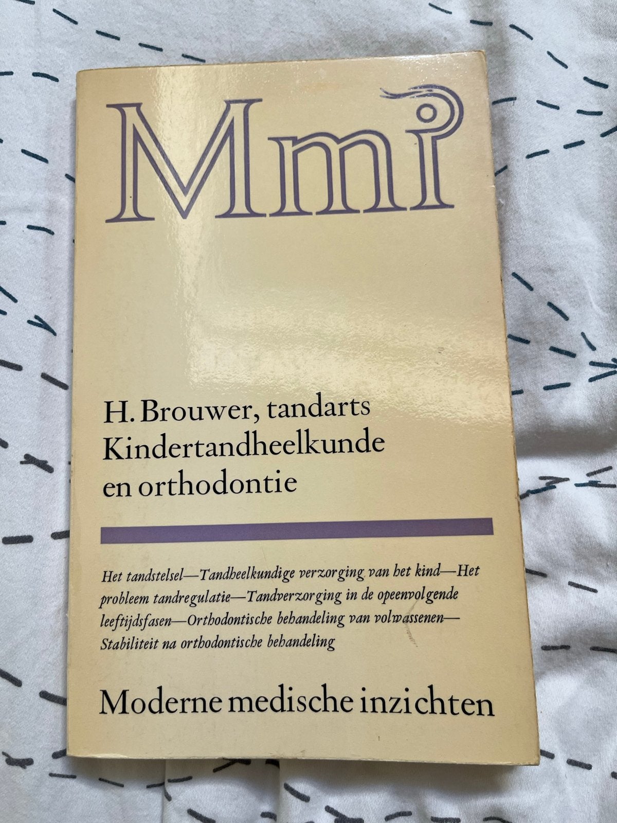 Kinder Tandheelkunde en Orthodontie - H. Brouwer, Ophalen of Verzenden, Beta, Gelezen, WO