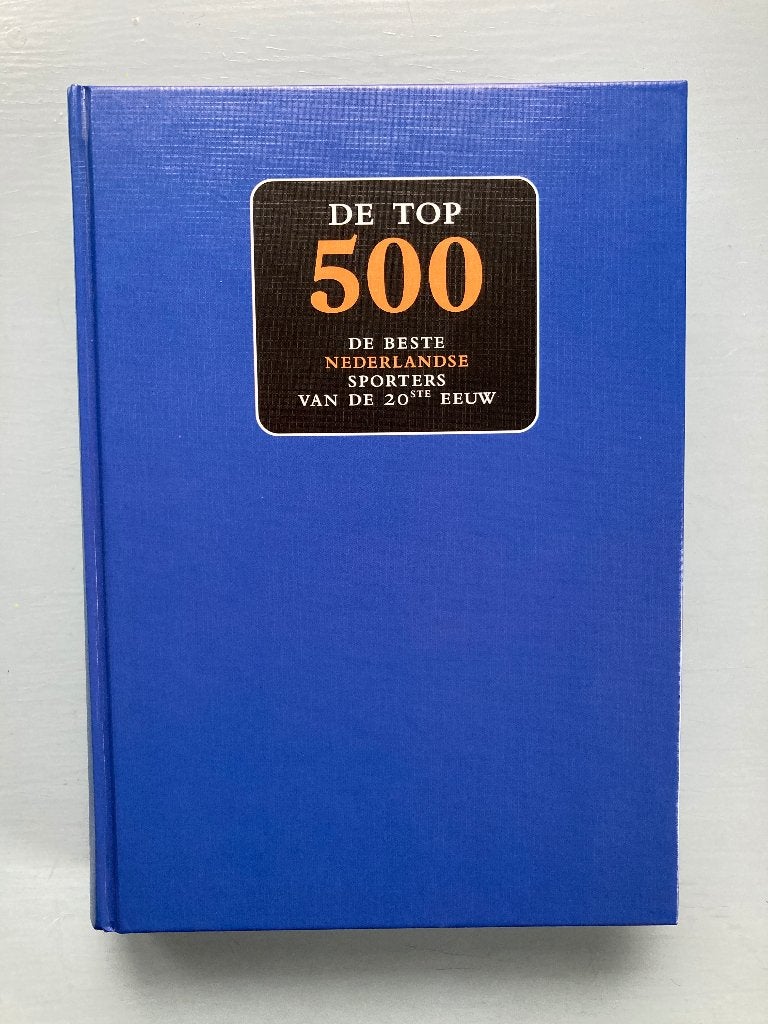Boek De top 500 de beste Nederlandse sporters 20ste eeuw, Ophalen of Verzenden, Nieuw
