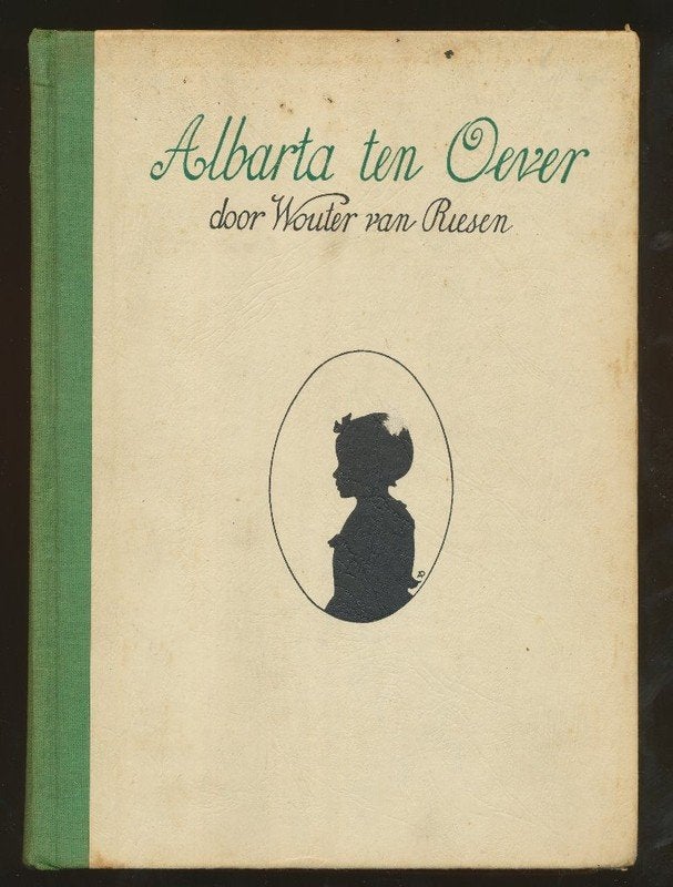 WOUTER VAN RIESEN: Albarta ten Oever, Ophalen of Verzenden, Gelezen, Nederland