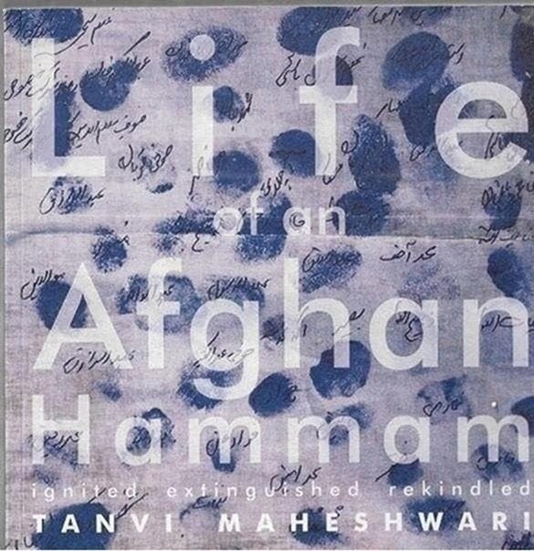 Tanvi Meheswari Life Of an Afgan Hamman (Afghanistan), Ophalen of Verzenden, Zo goed als nieuw, Fotografen