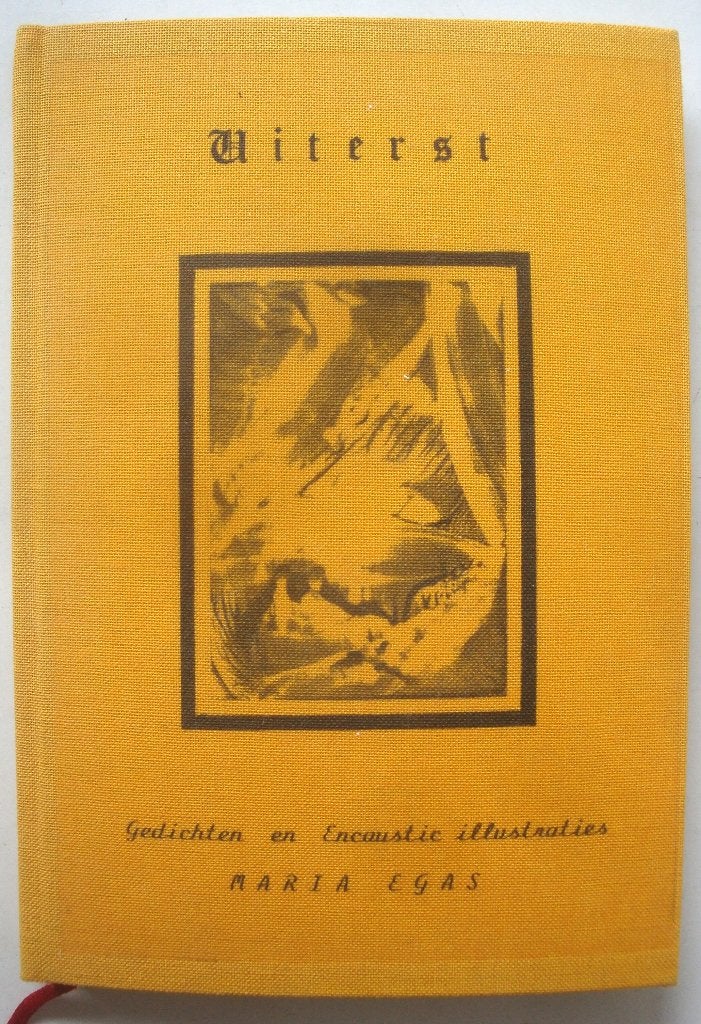 Maria Egas Uiterst Gedichten en Encaustic illustraties, hand, Ophalen of Verzenden, Zo goed als nieuw, Maria Egas, Eén auteur