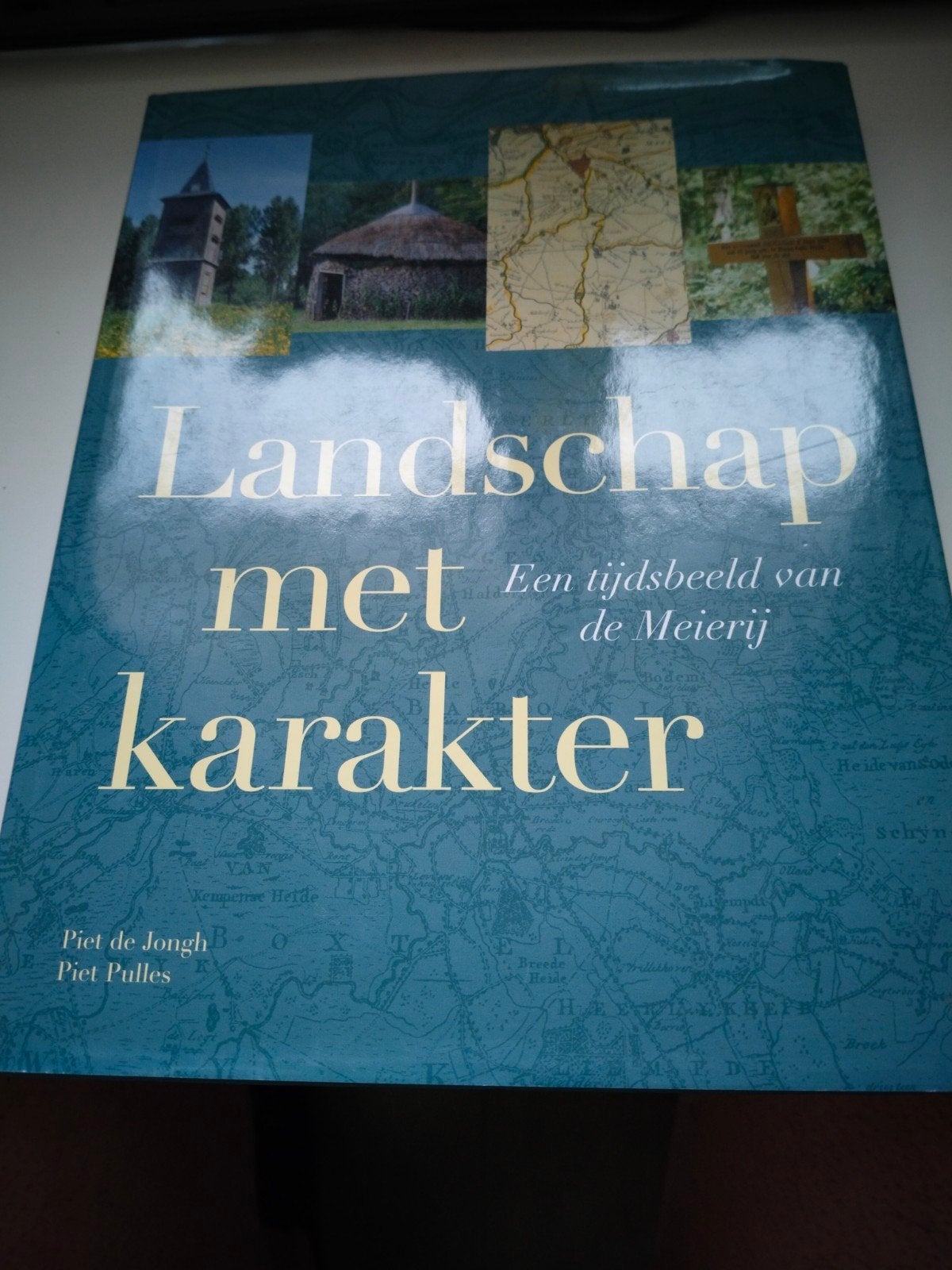 Landschap met karakter: Een tijdsbeeld van de Meierij, Verzenden, Zo goed als nieuw, Piet de Jongh, Piet Pulles