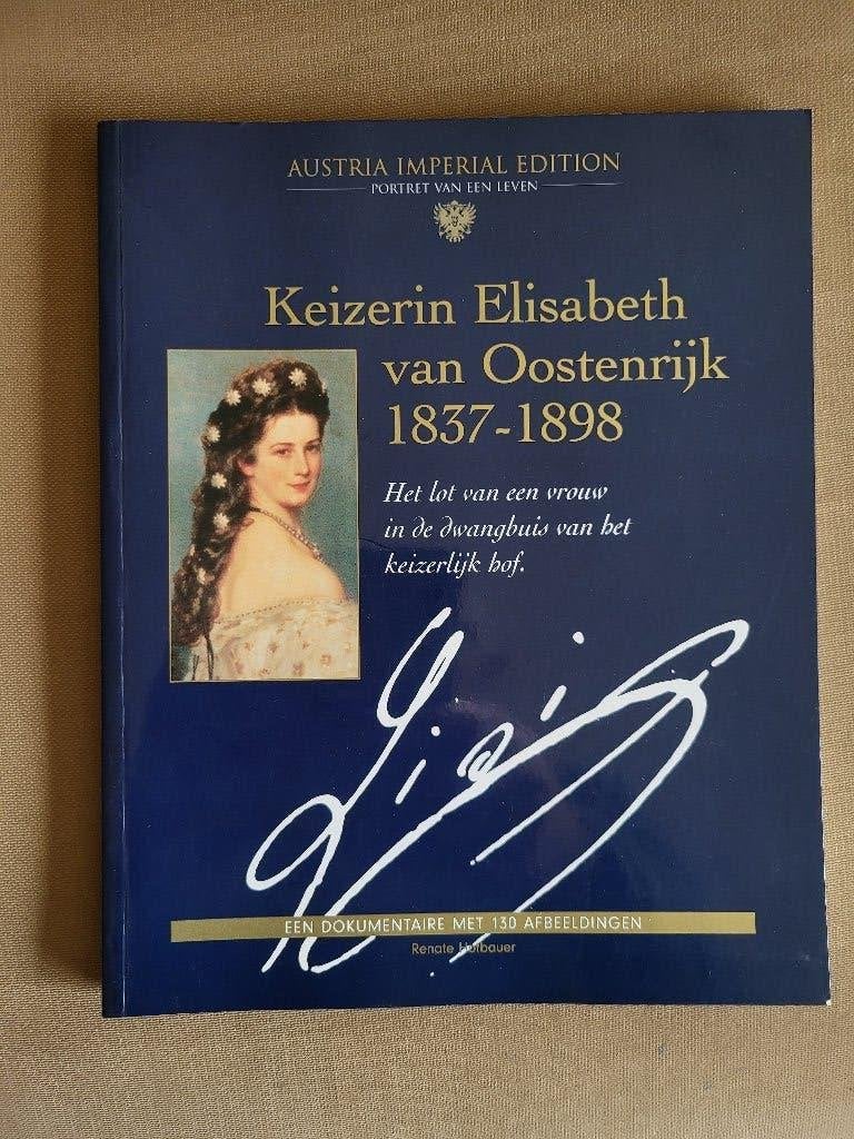 Keizerin Elisabeth van Oostenrijk 1837-1898 - Boek, Ophalen of Verzenden, Zo goed als nieuw, Buitenland, Tijdschrift of Boek