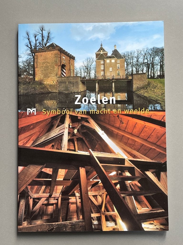 Zoelen. Symbool van macht en weelde  - Betuwe 2011, Ophalen of Verzenden, Zo goed als nieuw