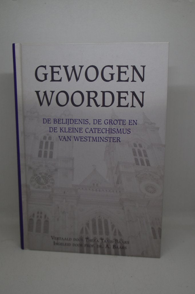 Gewogen woorden - T.Tanis - Baars, Ophalen of Verzenden, Gelezen
