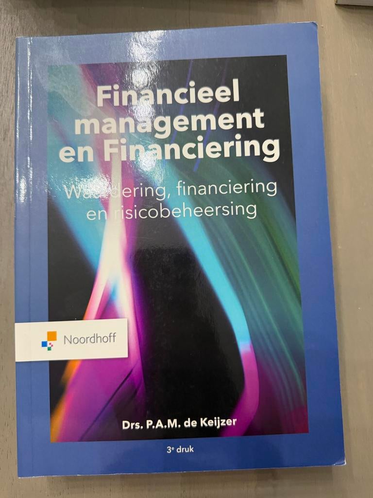 Financieel Management en Financiering - 3e druk, Boeken, Studieboeken en Cursussen, Ophalen of Verzenden, Gamma, Nieuw, HBO