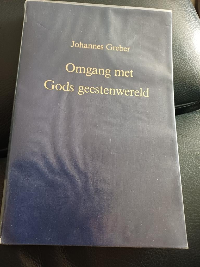 Omgang met Gods geestenwereld - Johannes Greber, Ophalen of Verzenden
