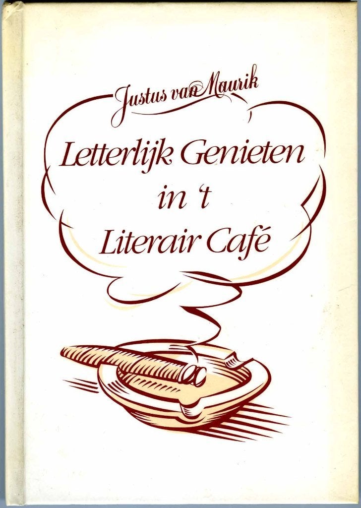 Letterlijk genieten in 't literair café, Ophalen of Verzenden, Zo goed als nieuw, Justus van Maurik, Nederland