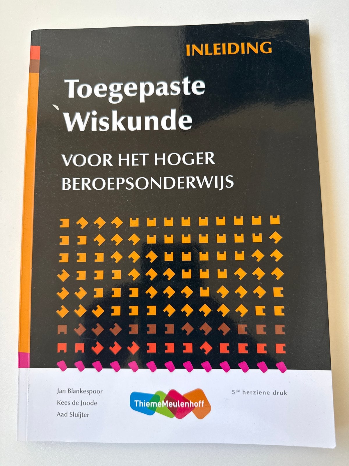 Toegepaste Wiskunde voor HBO - 5e herziene druk, Ophalen of Verzenden, Beta, Gelezen, HBO