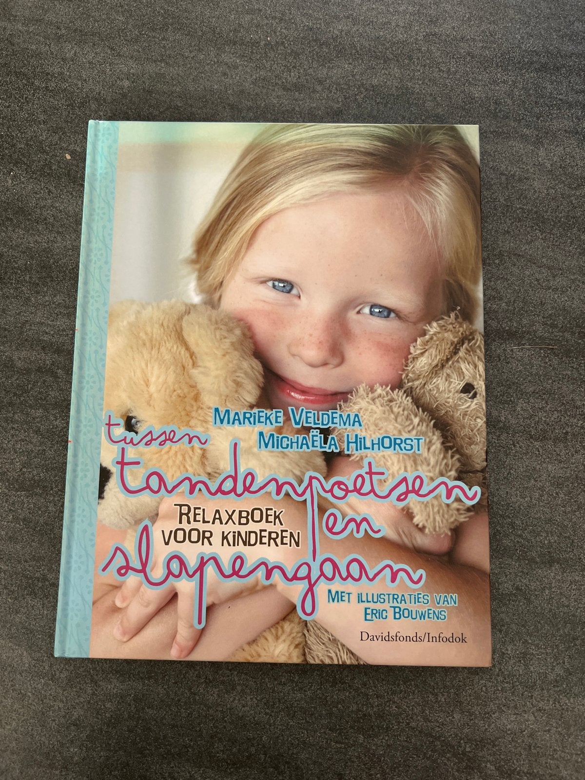 Relaxboek voor kinderen: Tussen tandenpoetsen en slapengaan, Boeken, Ophalen of Verzenden, Zo goed als nieuw, 2 tot 3 jaar