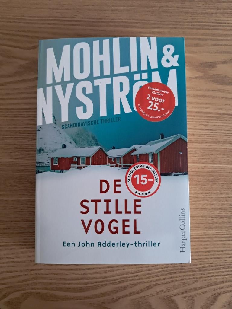 Mohlin & Nyström - De Stille Vogel (John Adderley-thriller), Ophalen of Verzenden, Zo goed als nieuw, Mohlin & Nyström, Scandinavië