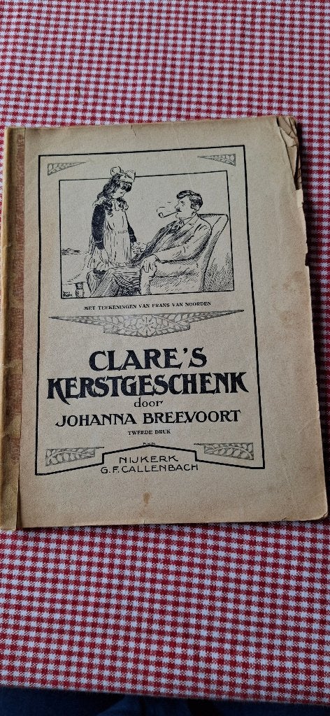 Oud kinderboekje Clare's Kerstgeschenk, Boeken, Ophalen of Verzenden, Gelezen, Johanna Breevoort