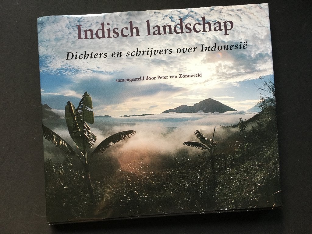 Indisch landschap / dichters en schrijvers over Indonesië /, Ophalen of Verzenden, Zo goed als nieuw, Meerdere auteurs
