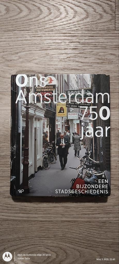 Ons Amsterdam 750 jaar - Een Bijzondere Stadsgeschiedenis, Ophalen of Verzenden, 20e eeuw of later, Zo goed als nieuw, Onbekend