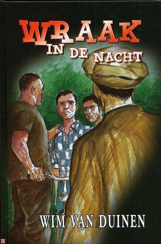 Wraak in de nacht Wim van Duinen 9789033120206, Ophalen of Verzenden, Zo goed als nieuw, Wim van Duinen