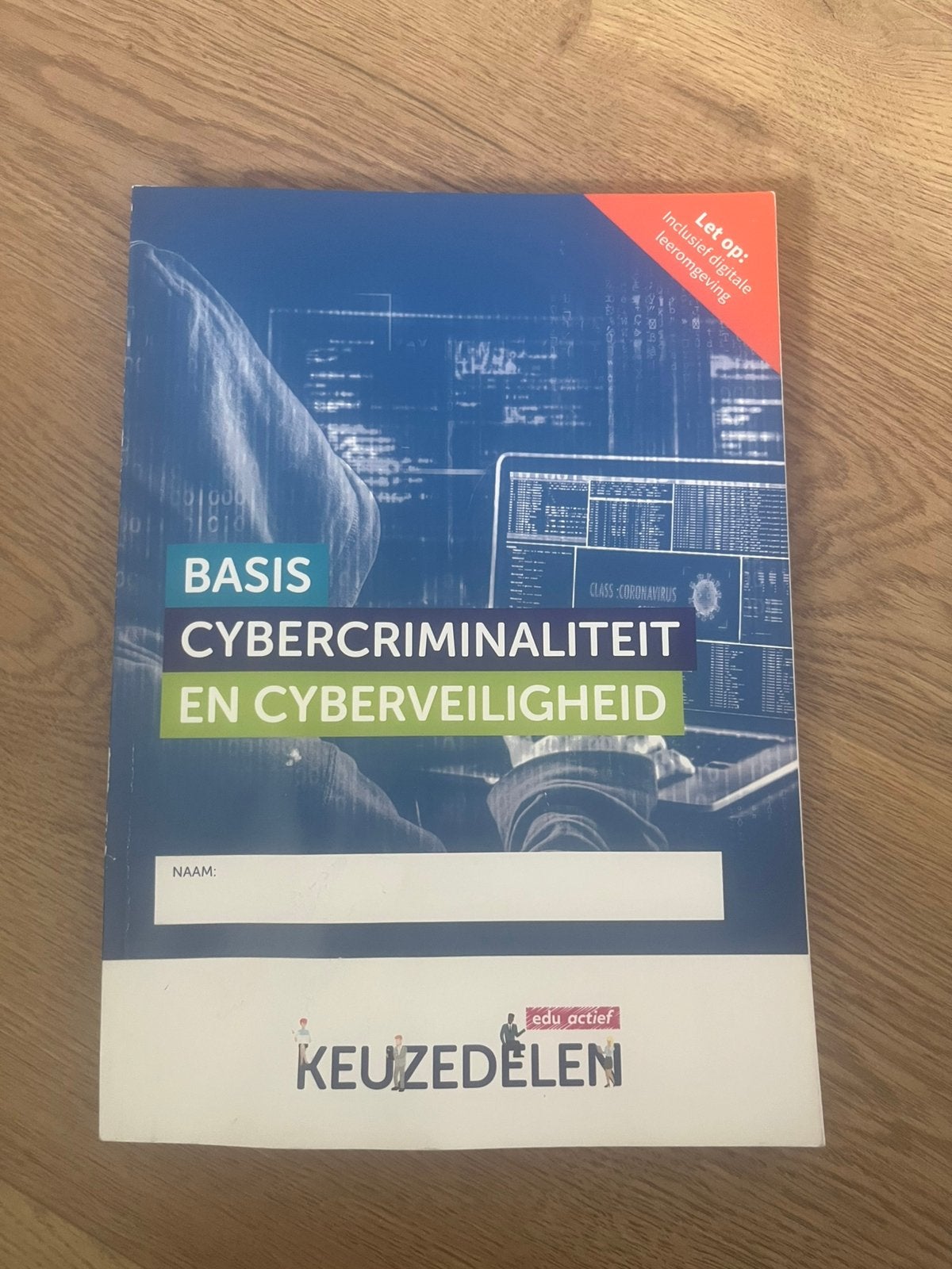 theorieboek basis cybercriminaliteit en cyberveiligheid, Boeken, Ophalen of Verzenden, Gelezen, Hardware