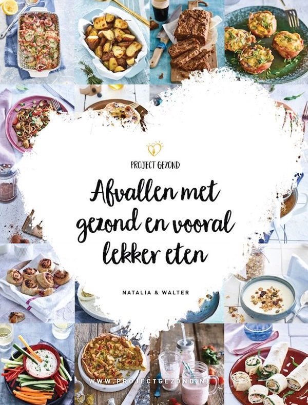 Afvallen met gezond en vooral lekker eten - Project Gezond, Boeken, Ophalen of Verzenden, Zo goed als nieuw, Dieet en Voeding