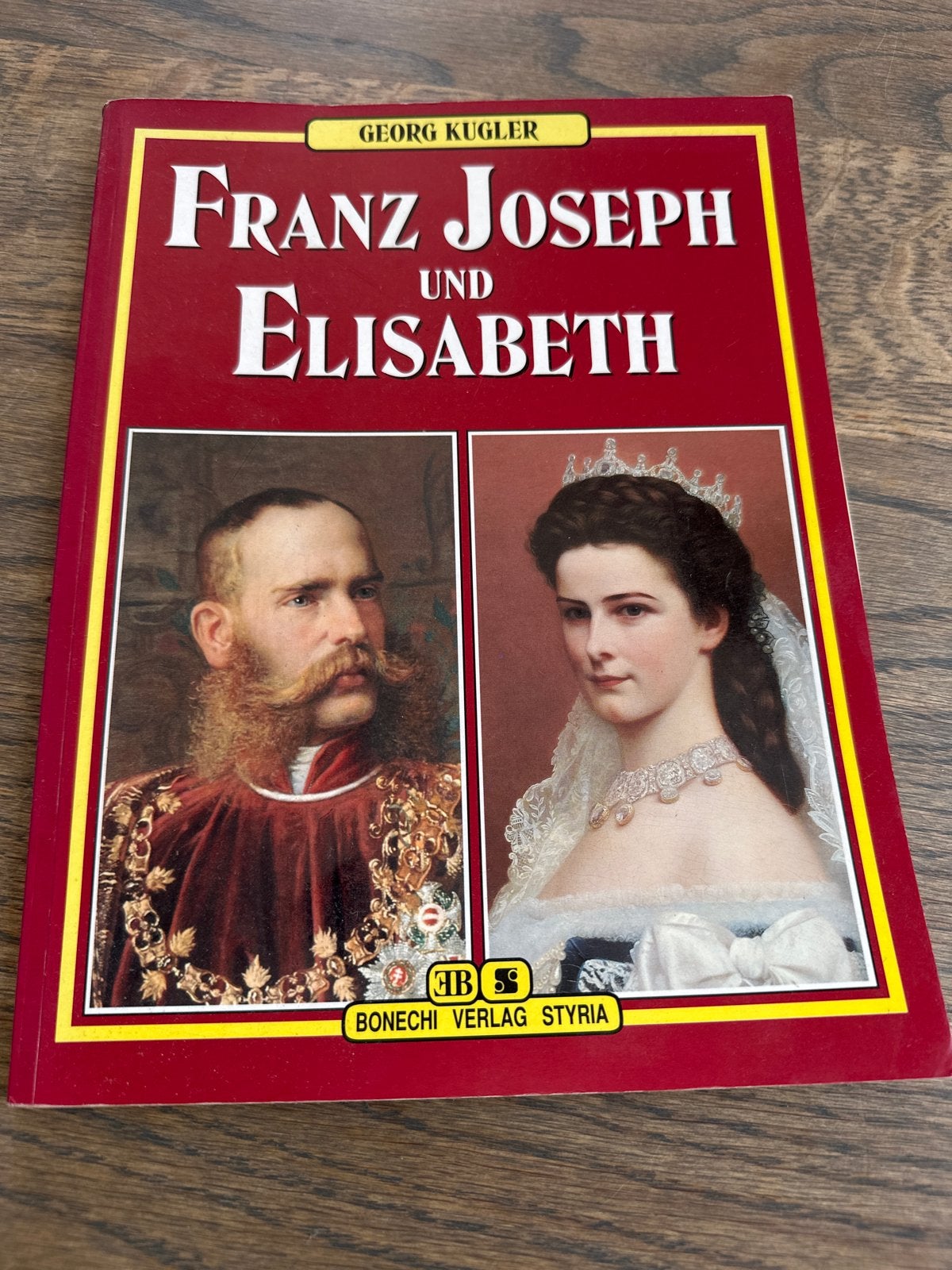 Franz Joseph und Elisabeth - Geschiedenisboek, Ophalen, Zo goed als nieuw, Overige