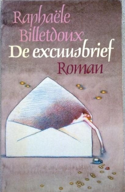 Raphaële Billetdoux - De excuusbrief, Boeken, Gelezen, Europa overig, Raphaële Billetdoux, Ophalen of Verzenden