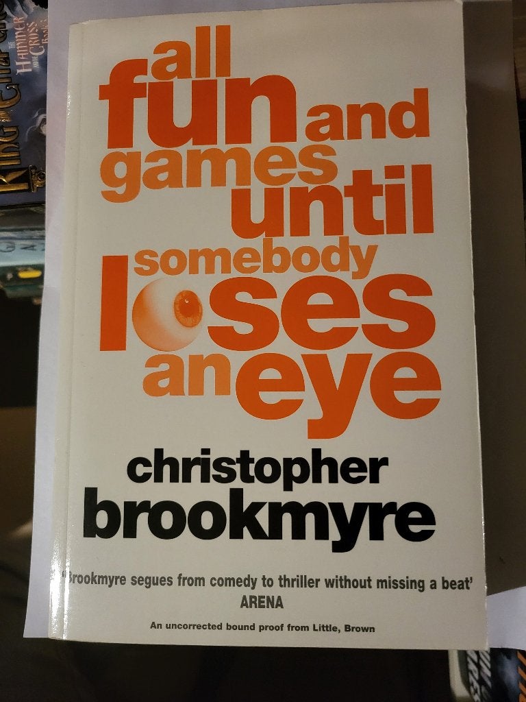 Christopher Brookmyre - ARC - All Fun and Games Until Someb, Ophalen of Verzenden, Zo goed als nieuw, Christopher Brookmyre