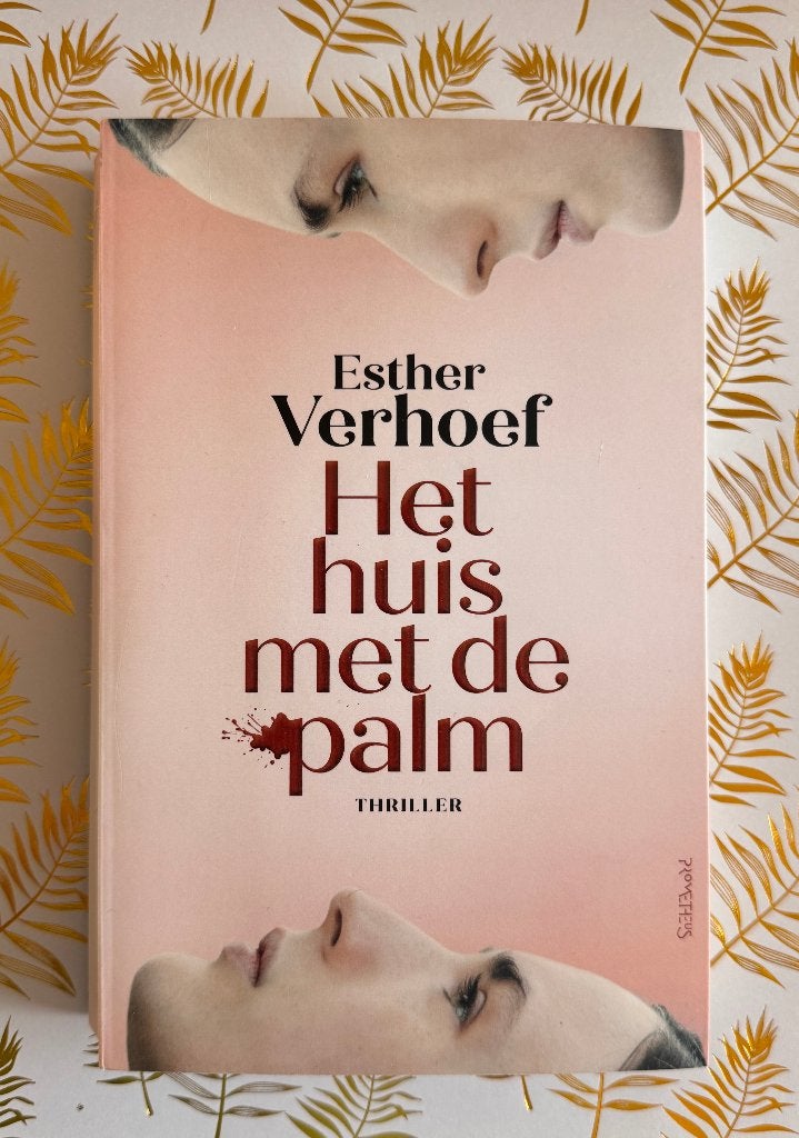 Esther verhoef Het huis met de palm (nieuw staat), Ophalen of Verzenden, Zo goed als nieuw, Esther Verhoef