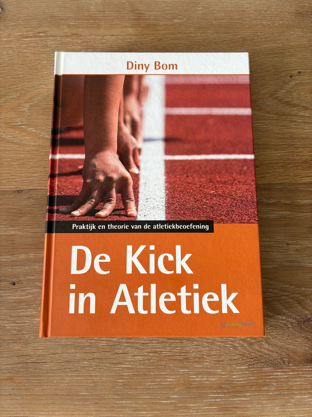 De Kick in Atletiek - Praktijk en theorie, Ophalen of Verzenden, Beta, Zo goed als nieuw, HBO