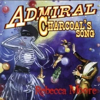 cd van Rebecca Moore – Admiral Charcoal's Song, Ophalen of Verzenden, Zo goed als nieuw, Poprock