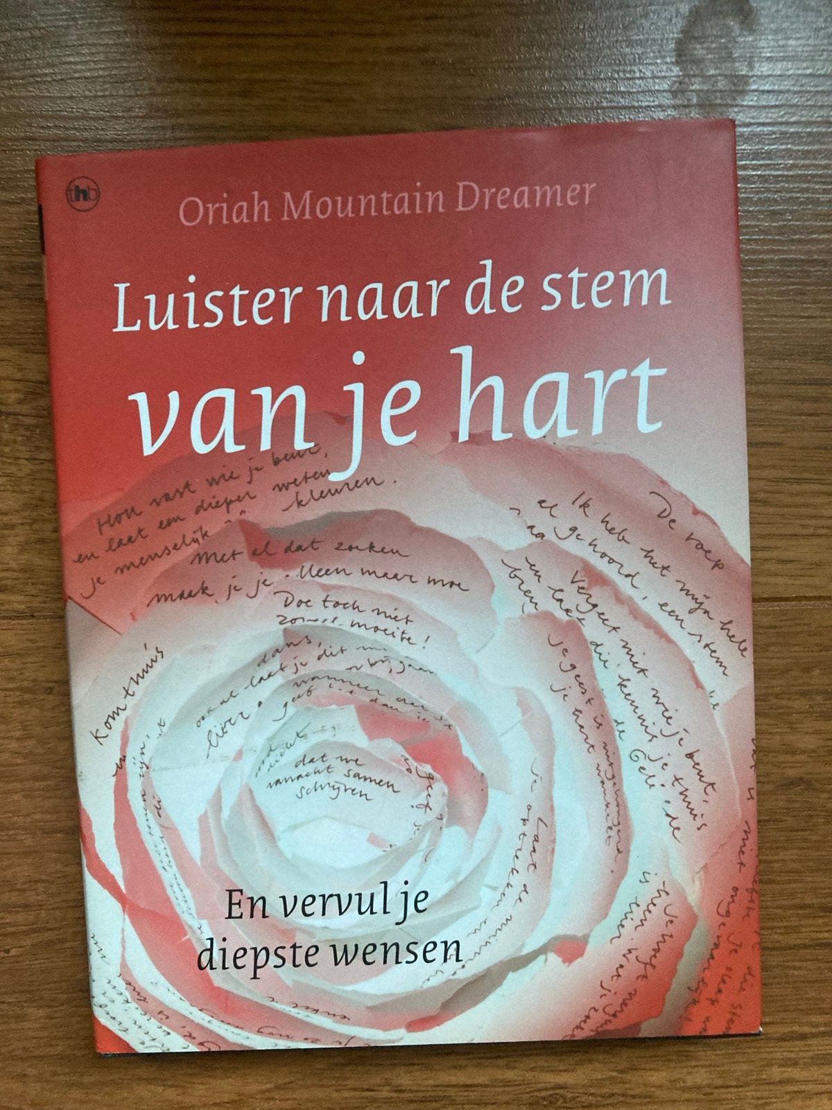 Luister naar de stem van je hart - Oriah Mountain Dreamer, Ophalen of Verzenden, Gelezen, Amerika