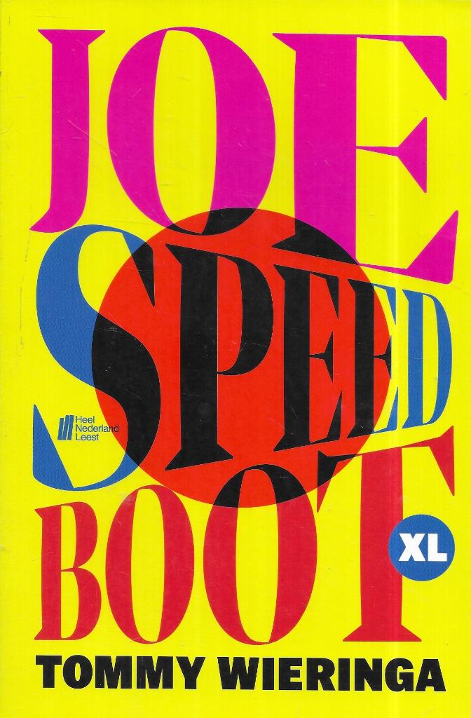 JOE SPEEDBOOT DOOR TOMMY WIERINGA, Boeken, Literatuur, Tommy Wieringa, Ophalen of Verzenden, Zo goed als nieuw, Nederland