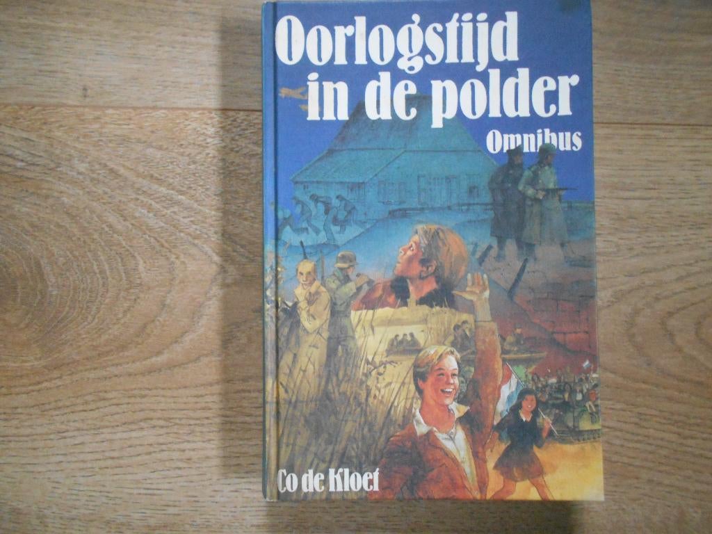 Co de Kloet Oorlogstijd in de polder, Ophalen of Verzenden, Tweede Wereldoorlog, Zo goed als nieuw, Overige onderwerpen