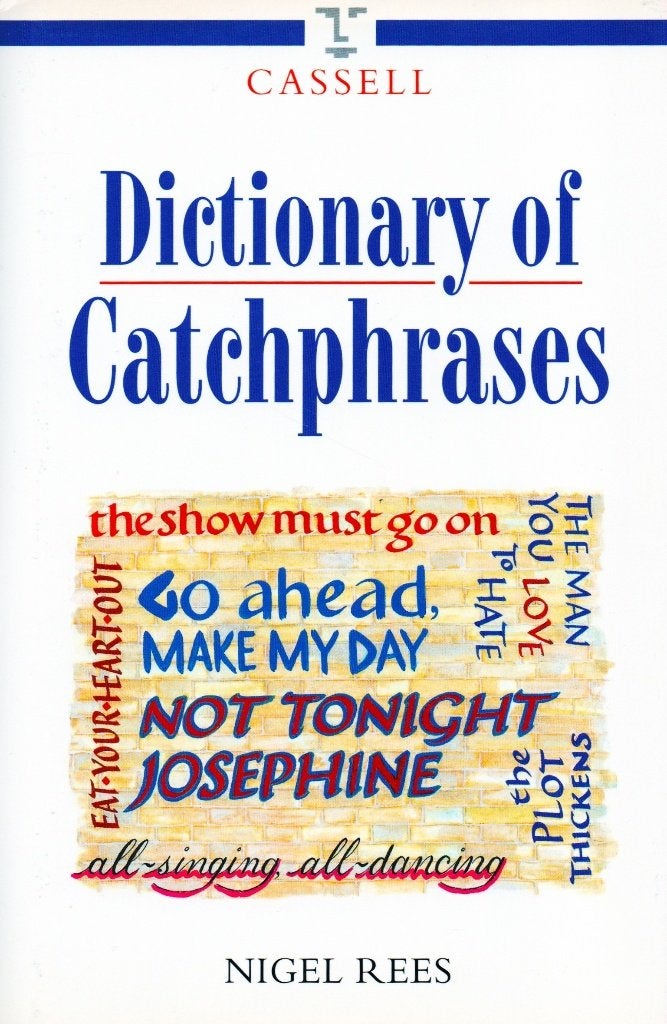 The Cassell Dictionary of Catchphrases / 9780304345632, Non-fictie, Ophalen of Verzenden, Zo goed als nieuw, Nigel Rees