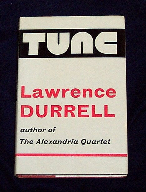 Lawrence Durrell ~ Tunc ~ geb. / s.o. ~ 1968 ~ 1st ed., Verzenden, Gelezen, Fictie