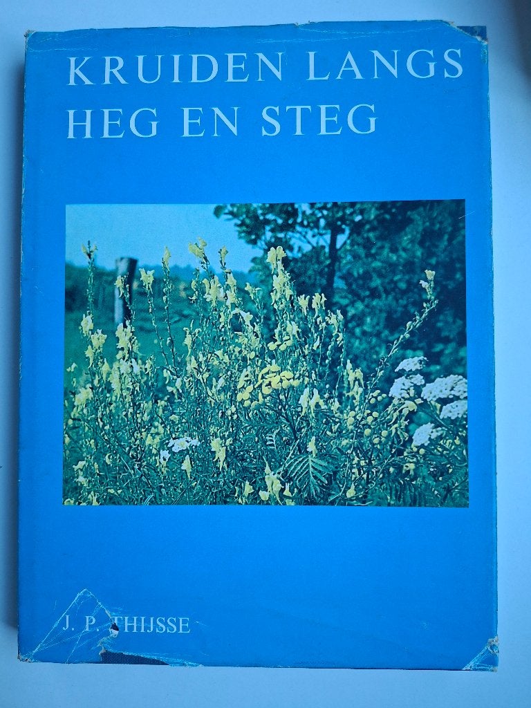 Kruiden langs heg en steg, J.P. Thijsse, Boeken, Bloemen, Planten en Bomen, J.P.Thijsse, Ophalen, Gelezen