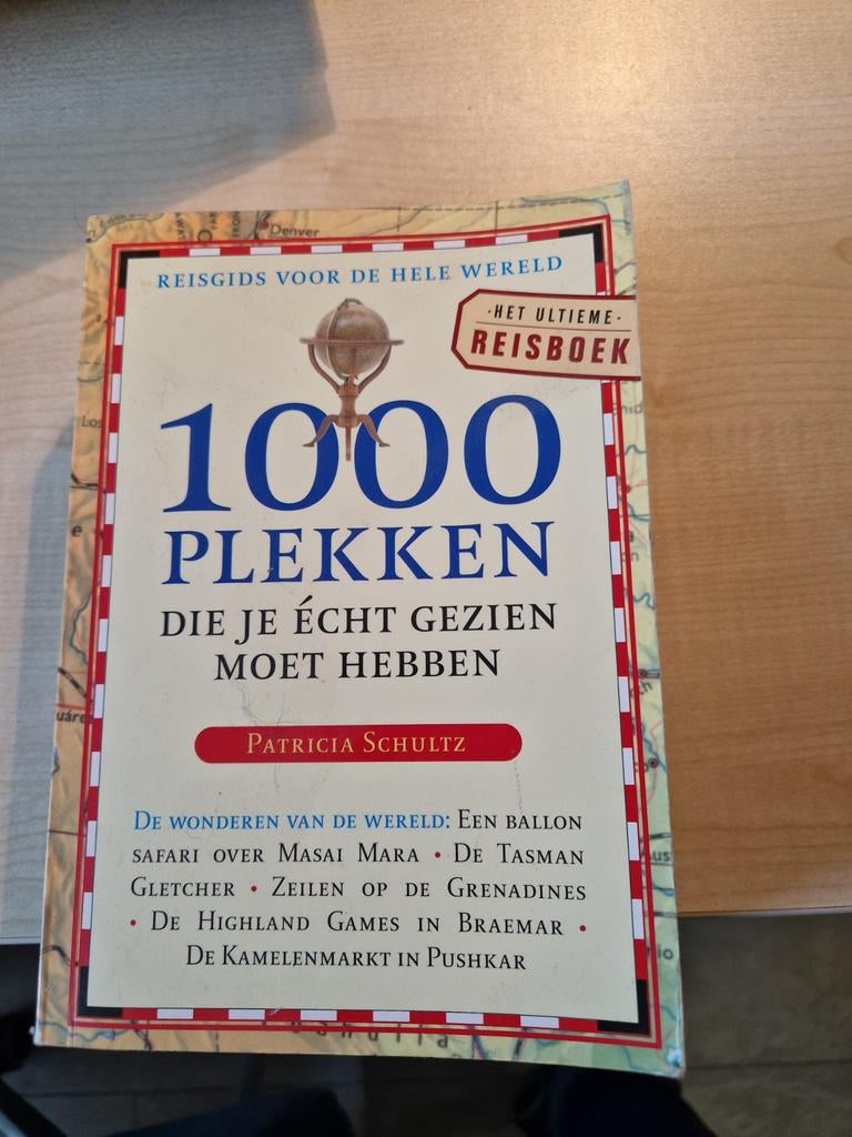 1000 Plekken Die Je Écht Gezien Moet Hebben, Boeken, Reisgidsen, Ophalen of Verzenden