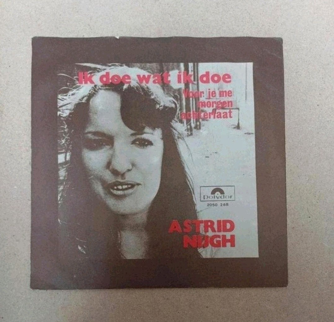 Astrid Nijgh - Ik Doe Wat Ik Doe, Cd's en Dvd's, Gebruikt, 7 inch, Ophalen of Verzenden, Pop
