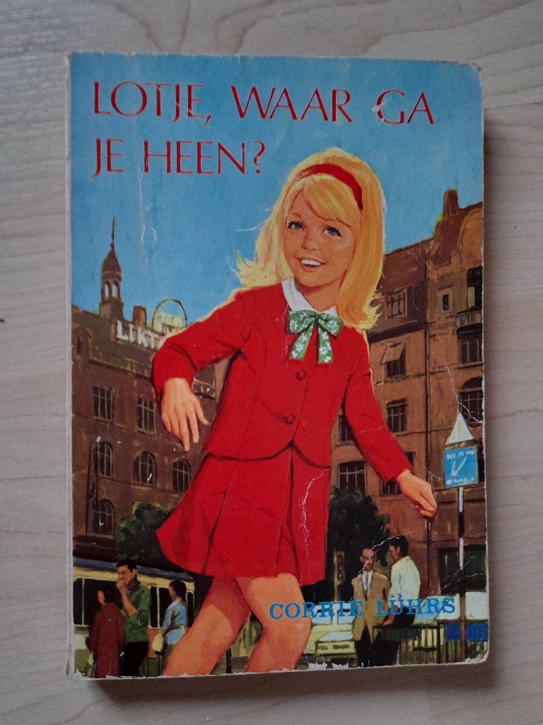 LOTJE WAAR GA JE HEEN? Corrie Luhrs, Ophalen of Verzenden, Gelezen, Fictie algemeen