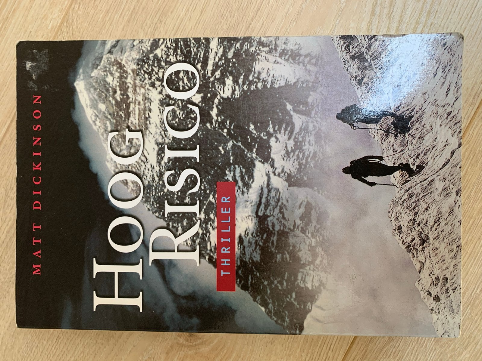 Hoog Risico - Matt Dickinson (Thriller), Ophalen of Verzenden, Gelezen, Wereld overig