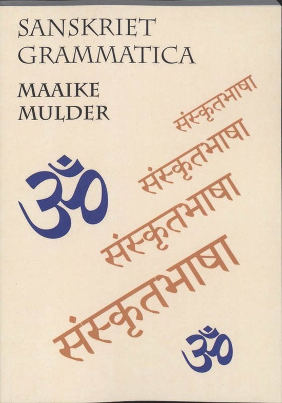 Maaike Mulder Sanskriet Grammatica, Boeken, Ophalen of Verzenden, Nieuw, Spiritualiteit algemeen, Achtergrond en Informatie