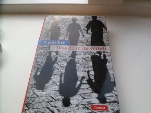 Wat de stilte vertelt - Nomi Eve, Ophalen of Verzenden, Zo goed als nieuw
